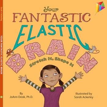 your fantastic eslastic brain