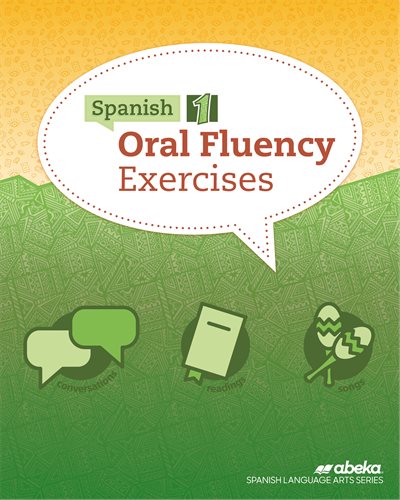 Abeka Spanish 1 Oral Fluency Exercises