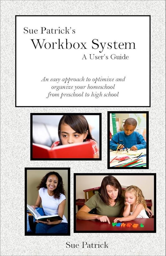 Sue Patrick's Workbox System A User's Guide
