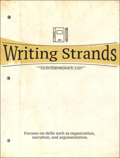 Writing Strands Intermediate 2 – Homeschool Potpourri