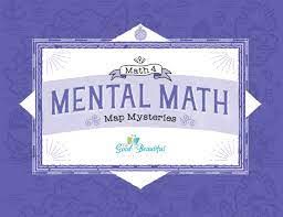 Math 4 Mental Math Map Mysteries