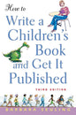 How To Write a Children's Book and Get It Published