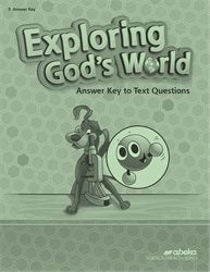 Exploring God's World Answer Key to Text Questions