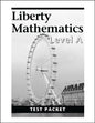 Liberty Mathematics Level A Test Packet