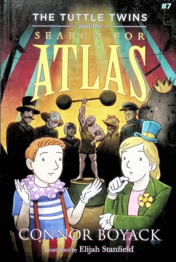The Tuttle Twins and the Search for Atlas #7