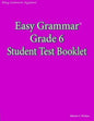 Easy Grammar Grade 6 Student Test Booklet