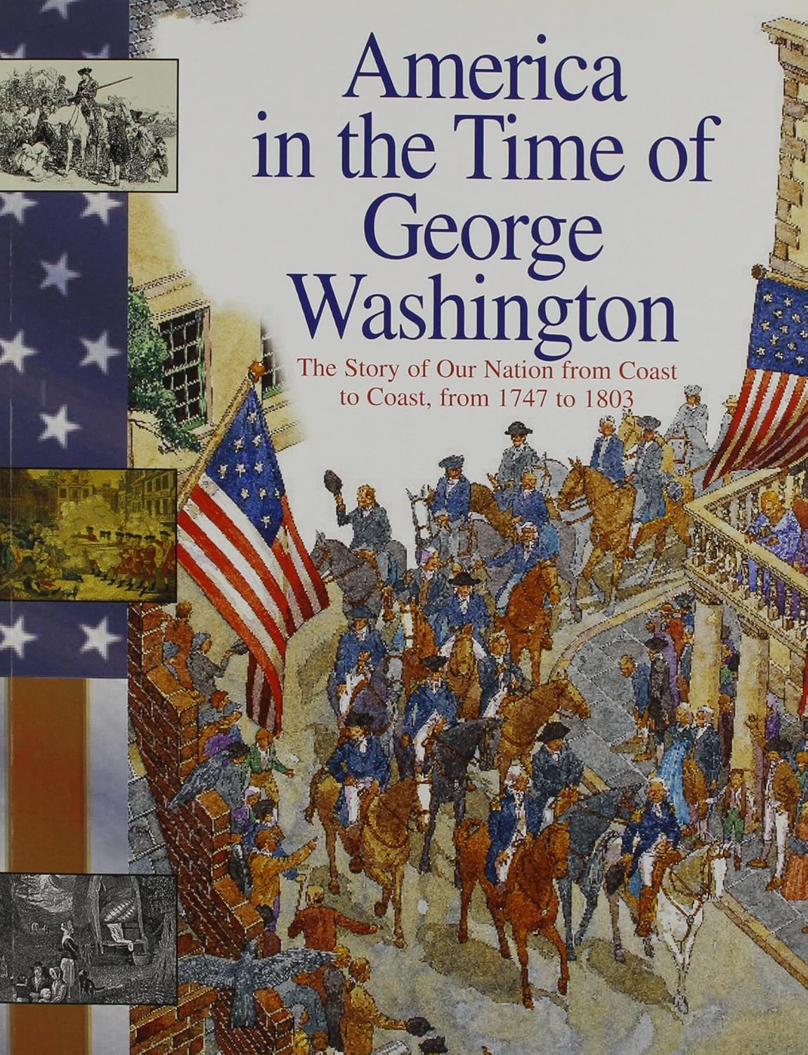 America In The Time of George Washington