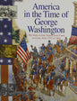 America In The Time of George Washington