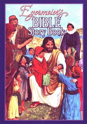 Egermeier's Bible Story Book