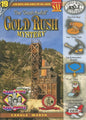 The "Gosh Awful" Gold Rush Mystery