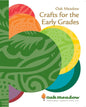Oak Meadow Crafts For The Early Grades