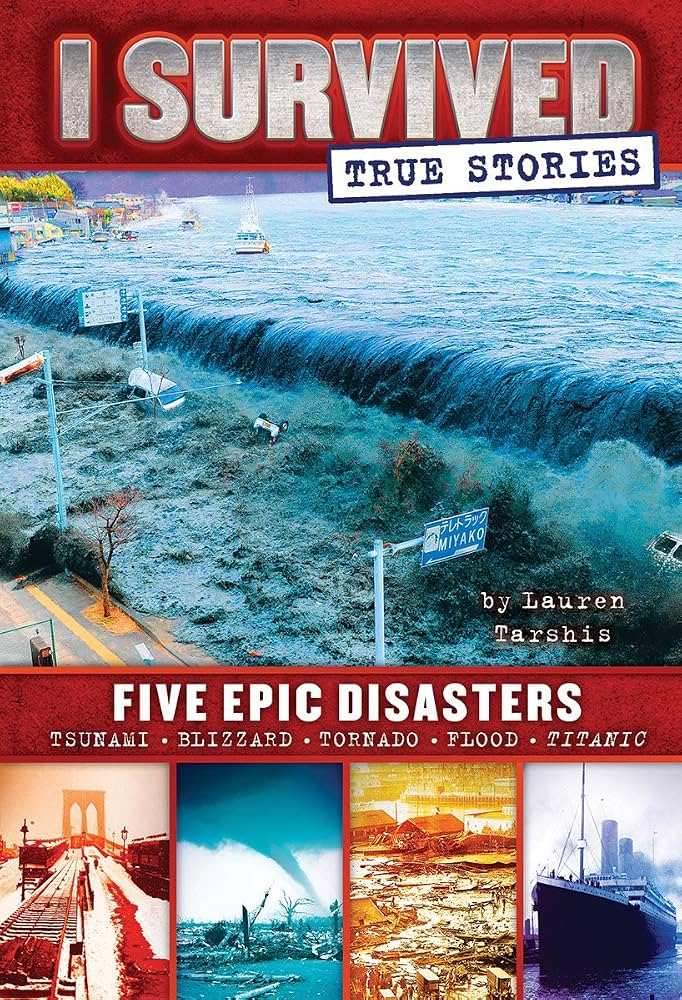 I Survived True Stories Five Epic Disasters