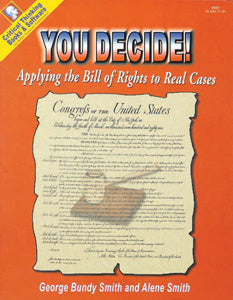 You Decide! Applying the Bill of Rights to Real Cases