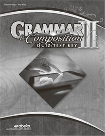 Grammar and Composition III Quiz/Test Key