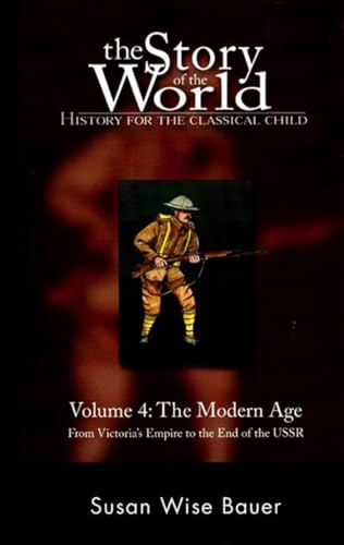 The story of the world volume 4:the modern age