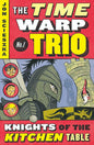 The Time Warp Trio 1 Knights of the Kitchen Table