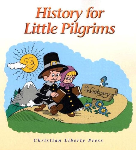 History for Little Pilgrims