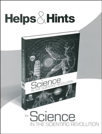 Helps & Hints for Science in the Scientific Revolution