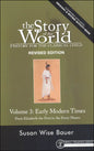The Story of the World Volume 3: Early Modern Times Revised Edition
