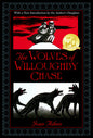 The wolves of willoughby chase