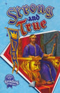 Strong and True 4th Ed.
