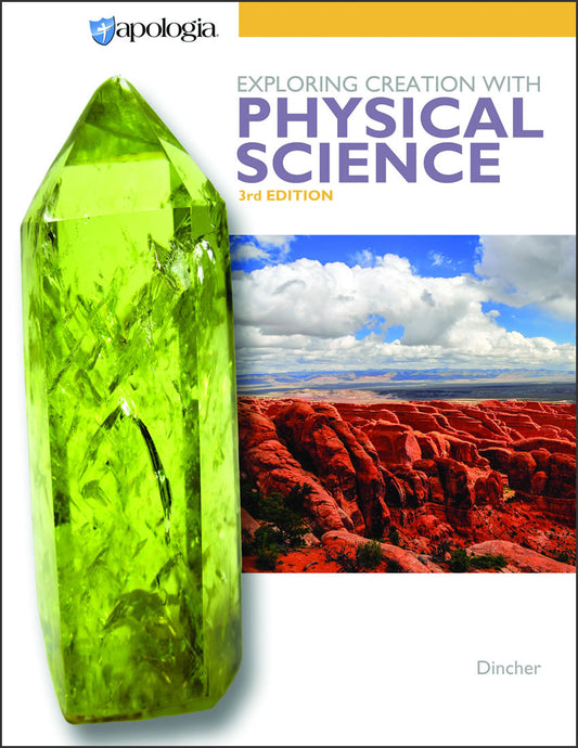 Exploring Creation with Physical Science 3rd Edition
