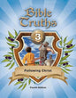 Bible Truths 3 Following Christ Student Textbook Fourth Edition