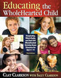 Educating the Wholehearted Child