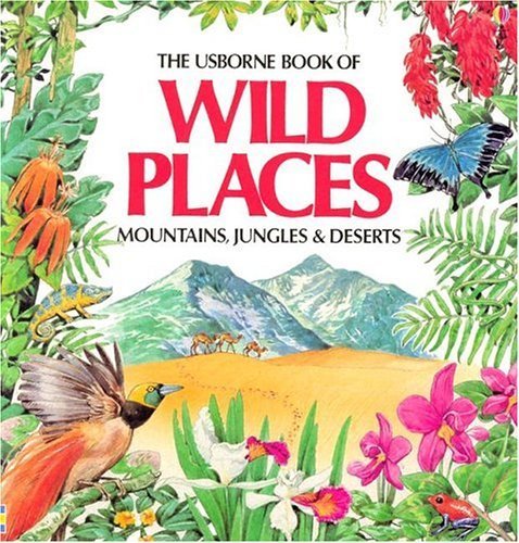 Usborne Book of Wild Places