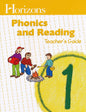 Horizons Phonics and Reading Teacher's Guide 1
