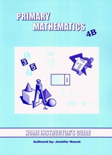 Primary Mathematics 4B Home instructor's Guide