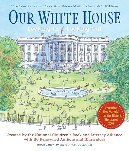 Our White House Looking In Looking Out