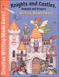 Knights and Castles, Damsels and Dragons Writing Adventures