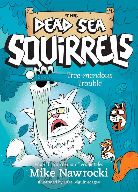 The Dead Sea Squirrels #5 Tree-mendous Trouble