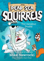 The Dead Sea Squirrels #5 Tree-mendous Trouble