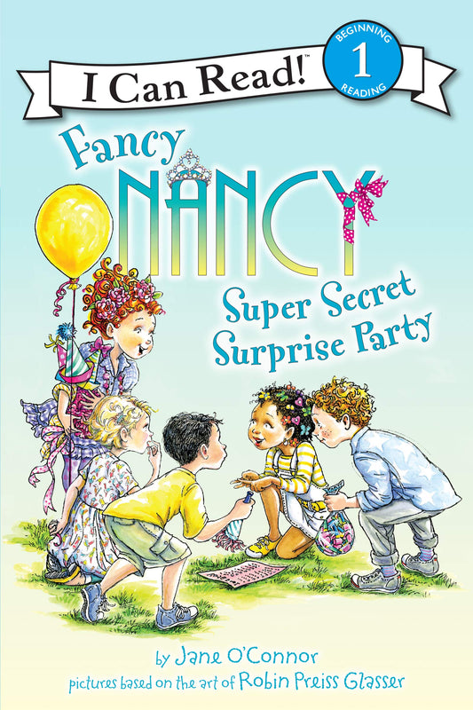 Fancy Nancy Super Secret Surprise Party
