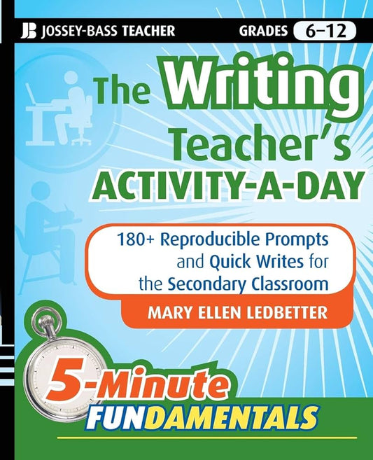 The Writing Teacher's Activity A Day Grades 6-12