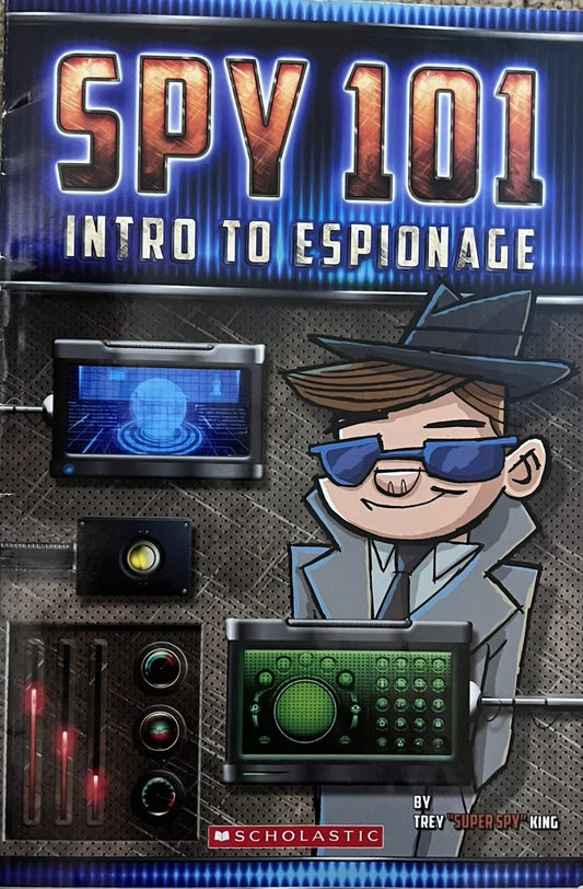 Spy 101 Intro to Espionage