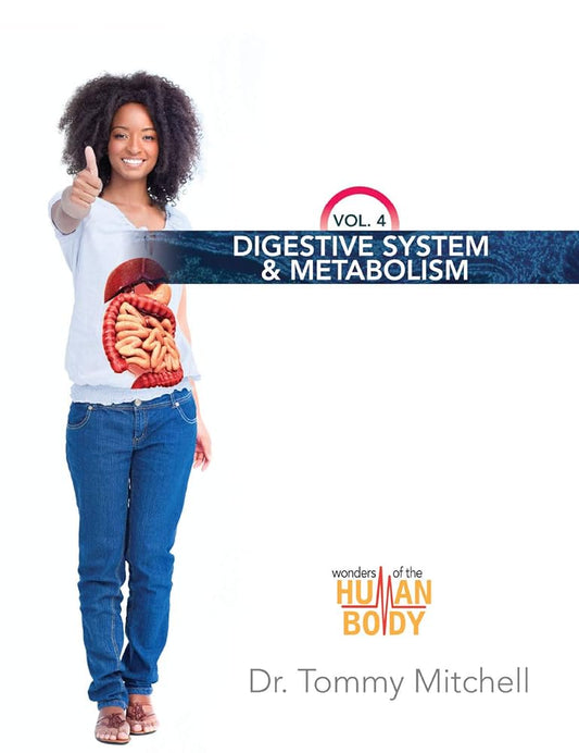 Digestive System & Metabolism Vol. 4