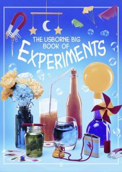 The Usborne Big Book of Science Experiments