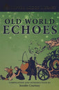 Old World Echoes
