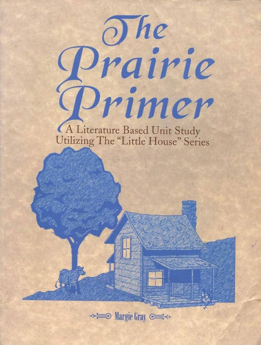 The Prairie Primer