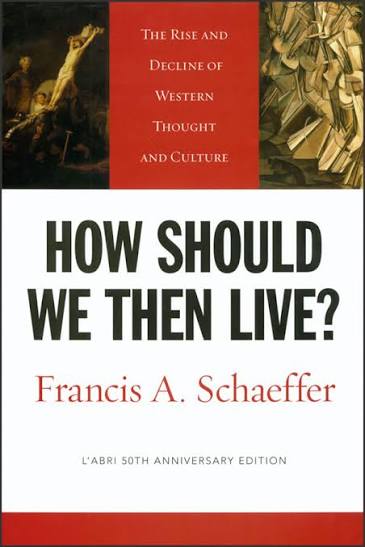How Should We Then Live?