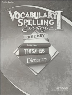 Vocabulary Spelling Poetry 1 Sixth Edition Teacher Quiz Key