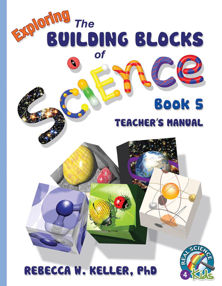Exploring the Building Blocks of Science Book 5 Teacher's Manual