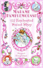 Madame Pamplemousse and the Enchanted Sweet Shop