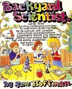 Backyard Scientist Series Three
