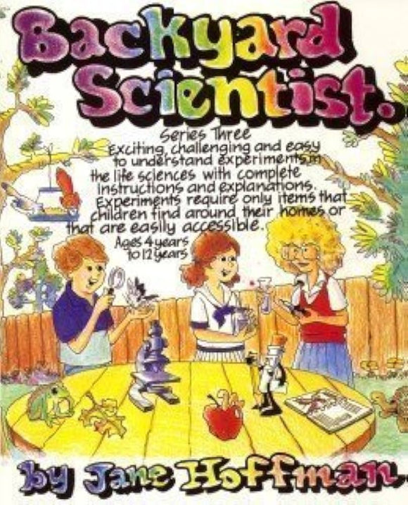 Backyard Scientist Series Three