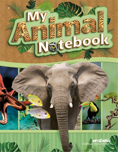Abeka My Animal Notebook