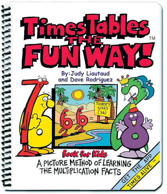 Times Tables The Fun Way!